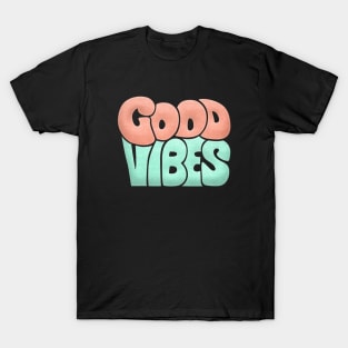 Good Vibes T-Shirt